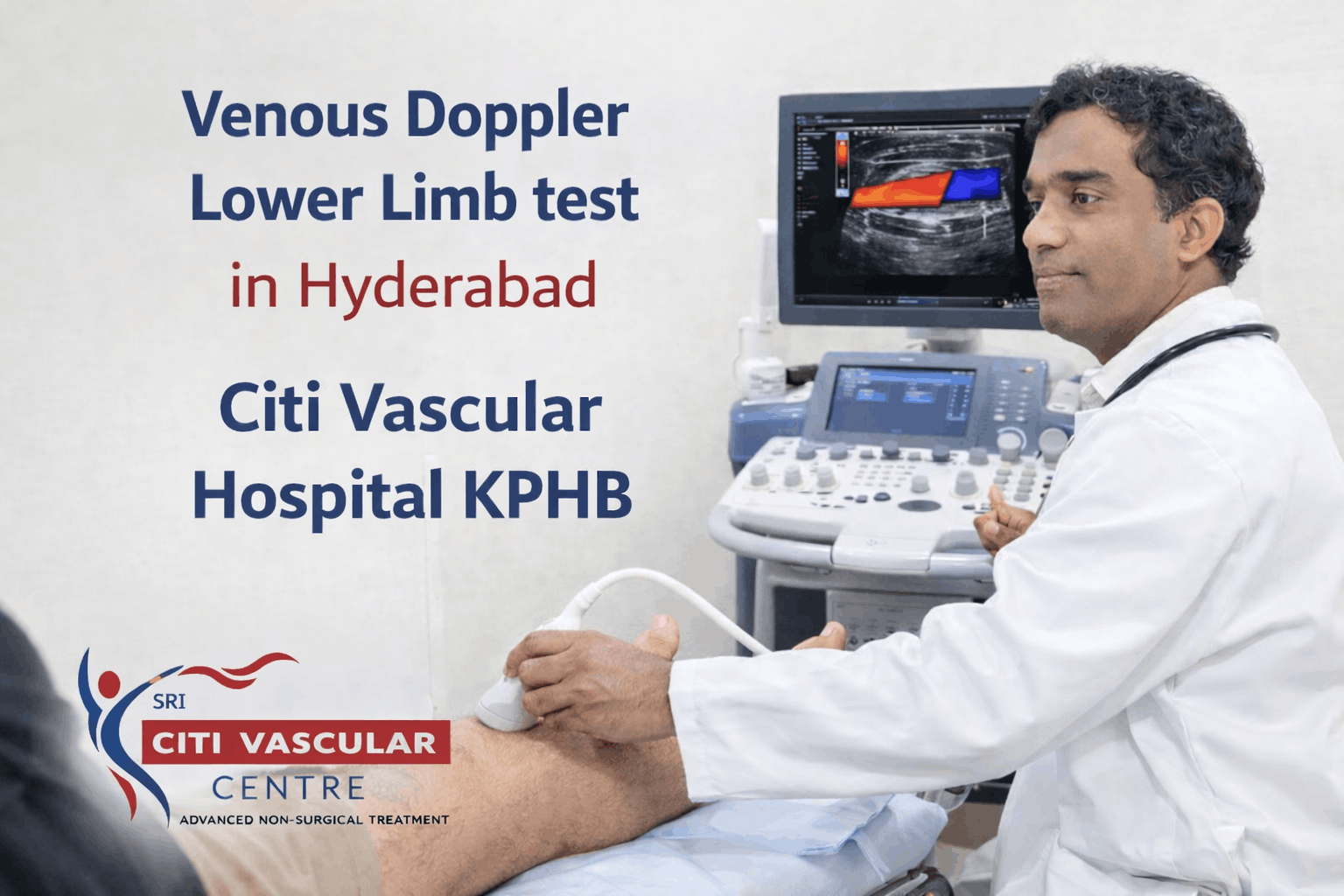 Ultrasound Doppler scan for lower limb veins at vascular clinic in Hyderabad
