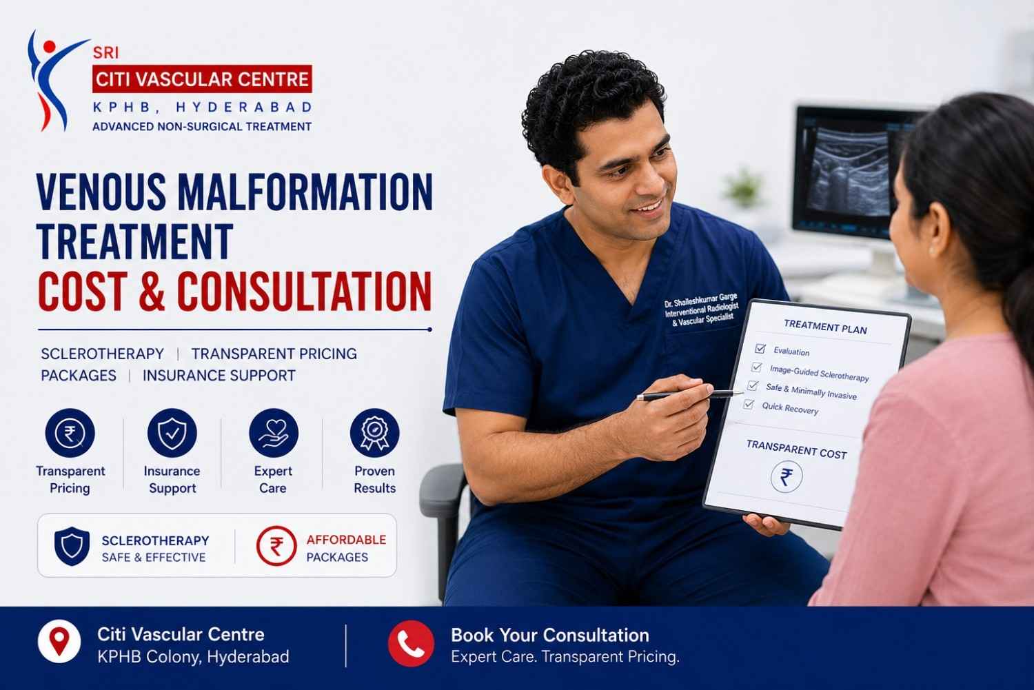 Venous malformation treatment cost Hyderabad sclerotherapy price package insurance EMI Citi Vascular Centre KPHB Dr Garge
