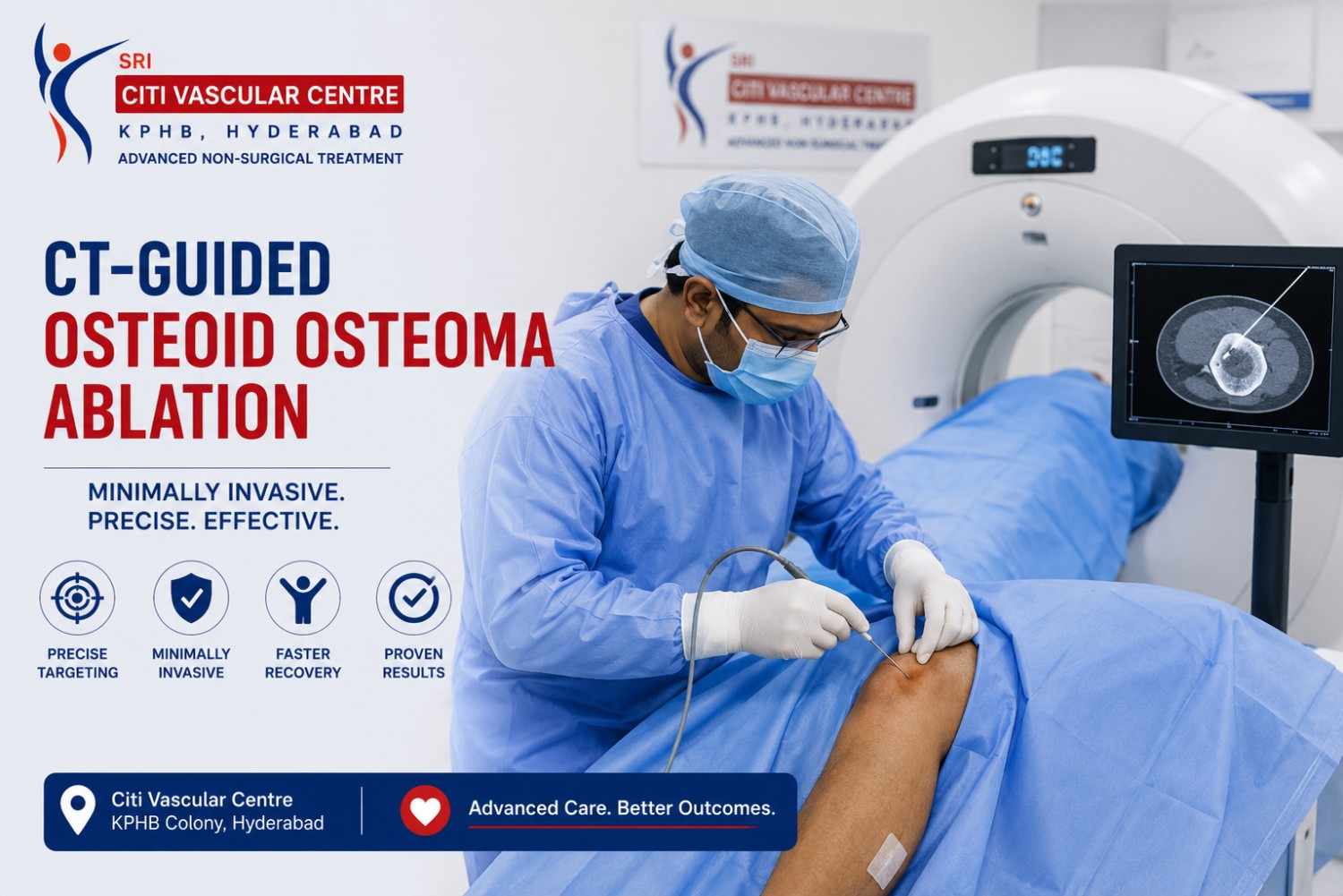 CT-guided osteoid osteoma ablation procedure being performed by interventional radiologist at Citi Vascular Centre KPHB Colony Hyderabad 2026